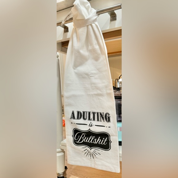 NWT Adulting is Bullshit Printed "Hang Tight" Kitchen Towel: White & Black - Picture 5 of 11